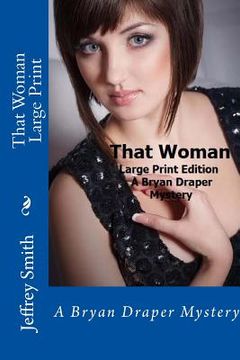 portada That Woman Large Print: A Bryan Draper Mystery