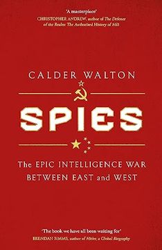 portada Spies: The Epic Intelligence war Between East and West