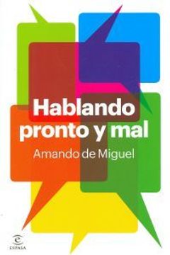 portada Hablando Pronto Y Mal (FUERA DE COLECCIÓN Y ONE SHOT) (in Spanish)