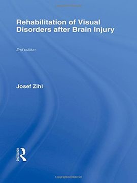 portada Rehabilitation of Visual Disorders After Brain Injury: 2nd Edition (Neuropsychological Rehabilitation: A Modular Handbook) (en Inglés)
