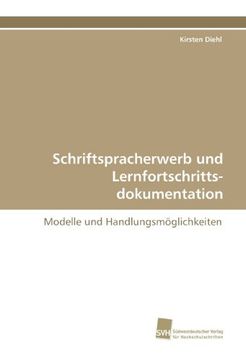 portada Schriftspracherwerb und Lernfortschrittsdokumentation: Modelle und Handlungsmöglichkeiten