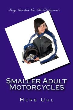 portada Smaller Adult Motorcycles: Long Awaited New Market Segment