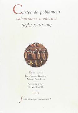 portada Cartes De Poblament Valencianes Modernes (Segles Xvi-Xviii): 1 (Fonts Històriques Valencianes)