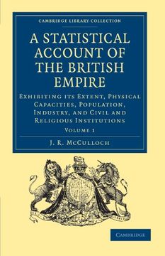 portada A Statistical Account of the British Empire 2 Volume Set: A Statistical Account of the British Empire - Volume 1 (Cambridge Library Collection - British and Irish History, 19Th Century) (en Inglés)