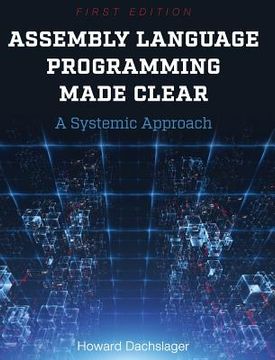 portada Assembly Language Programming Made Clear (en Inglés)