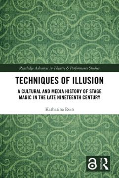 portada Techniques of Illusion (Routledge Advances in Theatre & Performance Studies) 
