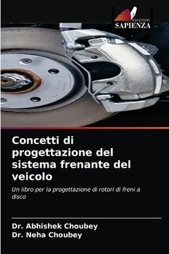 portada Concetti di progettazione del sistema frenante del veicolo (in Italian)