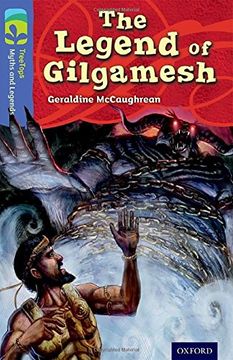 portada Oxford Reading Tree TreeTops Myths and Legends: Level 17: The Legend Of Gilgamesh