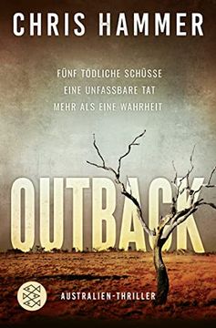 portada Outback - Fünf Tödliche Schüsse. Eine Unfassbare Tat. Mehr als Eine Wahrheit (en Alemán)