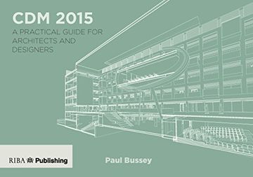 portada CDM 2015: A Practical Guide for Architects and Designers