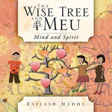 portada The Wise Tree and Meu: Mind and Spirit (en Inglés)