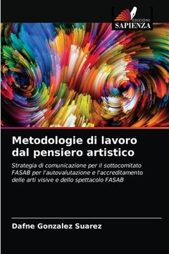 portada Metodologie di lavoro dal pensiero artistico (en Italiano)