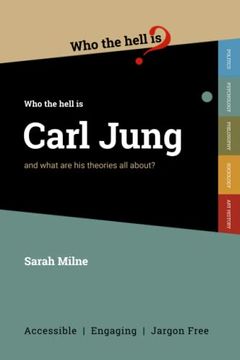 portada Who the Hell is Carl Jung?: And what are his theories all about? (en Inglés)