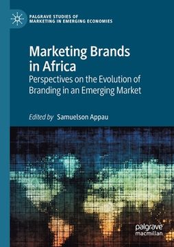 portada Marketing Brands in Africa: Perspectives on the Evolution of Branding in an Emerging Market (en Inglés)