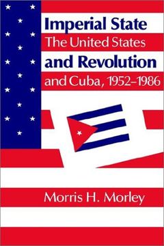 portada Imperial State and Revolution: The United States and Cuba, 1952 1986 (in English)