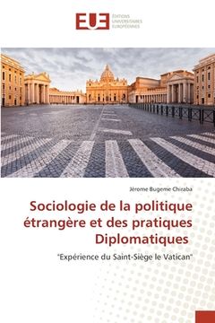 portada Sociologie de la politique étrangère et des pratiques Diplomatiques (in French)