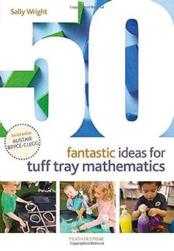 portada 50 Fantastic Ideas for Tuff Tray Mathematics (en Inglés)