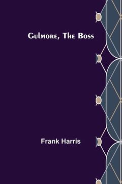 portada Gulmore, the Boss (en Inglés)