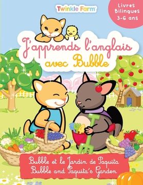portada Bubble et le Jardin de Paquita: J'apprends l'anglais avec Bubble (in English)