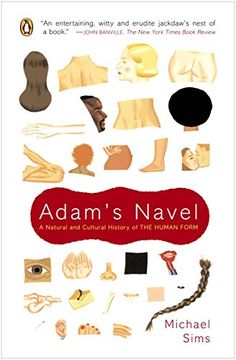 portada Adam's Navel: A Natural and Cultural History of the Human Form (in English)
