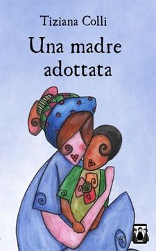 Una madre adottata (en Italiano)