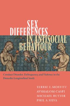 portada Sex Differences in Antisocial Behaviour Hardback: Conduct Disorder, Delinquency, and Violence in the Dunedin Longitudinal Study (Cambridge Studies in Criminology) (en Inglés)