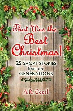 portada That Was the Best Christmas!: 25 Short Stories from the Generations (in English)