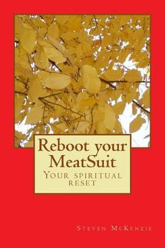 portada Reboot your MeatSuit: Your Spiritual Reset (en Inglés)