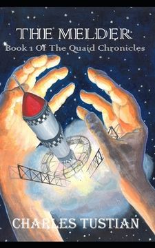 portada The Melder: Book 1 of the Quaid Chronicles (en Inglés)