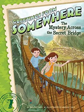 portada The Mystery Across the Secret Bridge (Greetings from Somewhere) (en Inglés)