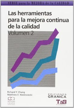 portada Las Herramientas Para la Mejora Continua de la Calidad: Guima Practica Para Lograr Resultados Positivos (in Spanish)
