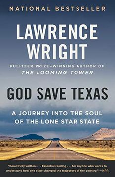 portada God Save Texas: A Journey Into the Soul of the Lone Star State 