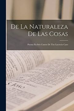portada De la Naturaleza de las Cosas: Poema en Seis Cantos de Tito Lucrecio Caro