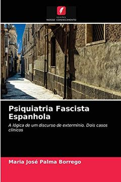 portada Psiquiatria Fascista Espanhola (in Portuguese)