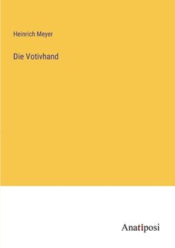 portada Die Votivhand (en Alemán)