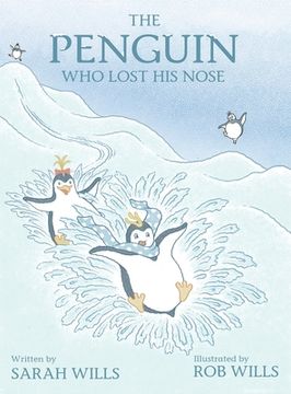 portada The Penguin Who Lost His Nose (en Inglés)