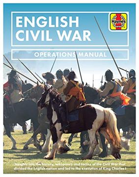 portada English Civil War: Insights Into the History, Weaponry and Tactics of the Civil War That Divided the English Nation and Led to the Execut (en Inglés)
