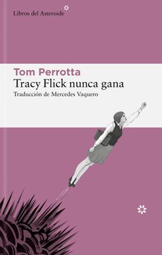 portada Tracy Flick Nunca Gana (in Spanish)