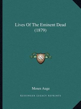 portada lives of the eminent dead (1879) (en Inglés)