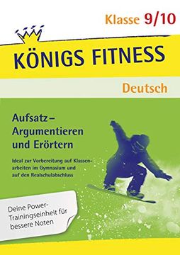 portada Königs Fitness: Argumentieren und Erörtern 9. /10. Klasse (en Alemán)