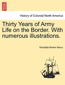 portada thirty years of army life on the border. with numerous illustrations.