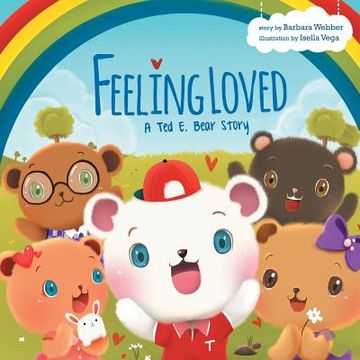 portada Feeling Loved: A ted e. Bear Story (en Inglés)