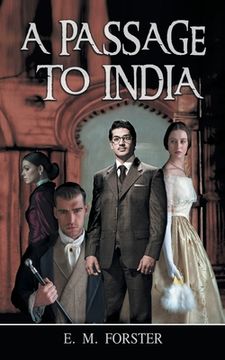 portada A Passage To India: Forster's Story of Pre-Independence India