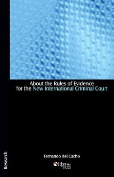 portada about the rules of evidence for the new international criminal court (en Inglés)