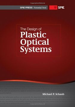 portada The Design of Plastic Optical Systems (Spie Tutorial Text) (in English)