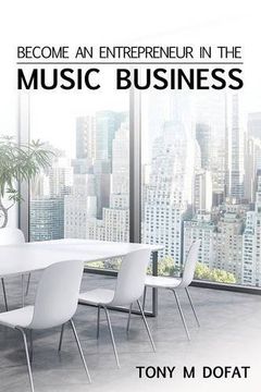 portada Become an Entrepreneur in the Music Business: First Edition