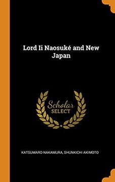 portada Lord ii Naosuké and new Japan (en Inglés)