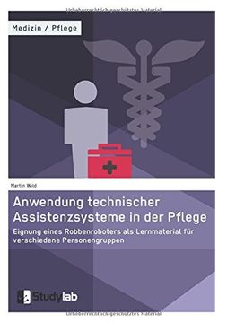 portada Anwendung Technischer Assistenzsysteme in Der Pflege (German Edition)