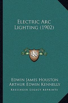 portada electric arc lighting (1902)