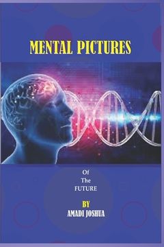 portada Mental Pictures: Of The Future